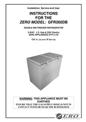 Zero Appliances GFR260DB Installation, Service And User Instructions Manual