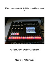 Gotharman Little deFormer 3 Quick Manual