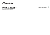 Pioneer DMH-ZS8290BT Quick Start Manual