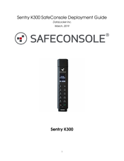 Datalocker Safeconsole Sentry K300 Deployment Manual