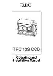 Teleco TRC 13S CCD Operating And Installation Manual