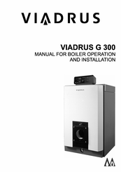 Viadrus G 300 Manual For Operation And Installation