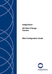 IndigoVision HD Ultra X Series Web Configuration Manual