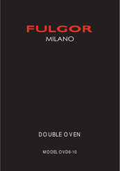 Fulgor Milano OVD6-10 Manual