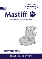 BabySafe Mastiff Instruction Manual