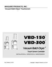 Maguire Products Vacuum Batch Dryer VBD-150 Installation Operation & Maintenance
