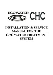 EcoWater CHC Installation & Service Manual