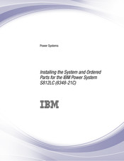IBM Power Systems S812LC 8348-21C Installation Manual