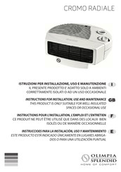 Olimpia splendid Cromo radiale Instructions For Installation, Use And Maintenance Manual