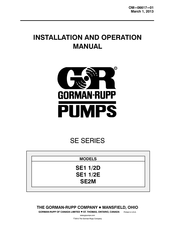 GORMAN-RUPP PUMPS SE1 1/2D Installation And Operation Manual