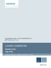 Siemens LOHER CHEMSTAR 1PS2 Operating Instructions And Installation