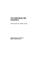 Digital Equipment VAX 4000 Model 300 Installation Manual