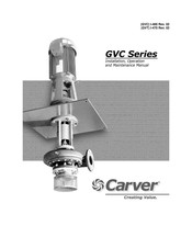 Carver GVC Series Installation, Operation And Maintenance Manual