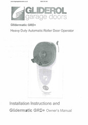 Gliderol Glidermatic GRD+ Installation Instructions And Owner's Manual