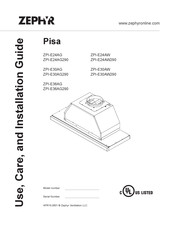 Zephyr Pisa ZPI-E36AG Use, Care And Installation Manual