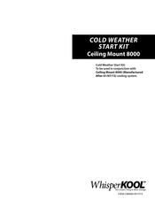 WHISPER KOOL Ceiling Mount 8000 Manual