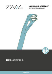 THM MANDIBULA SEATPOST Instruction Book