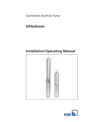 KSB UPAchrom Series Installation & Operating Manual