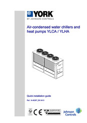 Johnson Controls YORK YLHA Series Quick Installation Manual