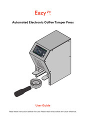 Eazy V3 Automated Electronic Coffee Tamper Press User Manual