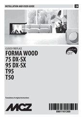 MCZ FORMA WOOD T50 Installation And User Manual