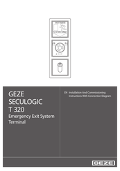 GEZE SECULOGIC T 320 Series Installation And Commissioning Instructions With Connection Diagram