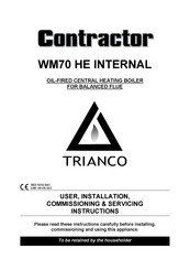 Trianco Contractor WM70 HE INTERNAL User, Installation, Commissioning & Servicing Instructions