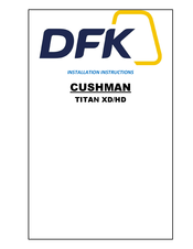 DFK CUSHMAN TITAN HD Installation Instructions Manual