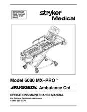 Stryker Medical RUGGED 6070 Operation & Maintenance Manual