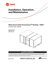 Trane Axiom GWS150-240 Installation, Operation And Maintenance Manual
