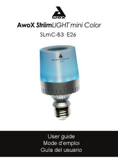 Awox StriimLIGHT mini Color SLmC-B3 E26 User Manual