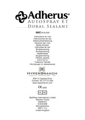 HyperBranch Adherus AutoSpray ET Dural Sealant Instructions For Use Manual