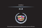 Cadillac XLR 2004 Customer Convenience/Personalization Manual