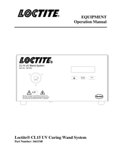 Loctite CL15 UV Operation Manual