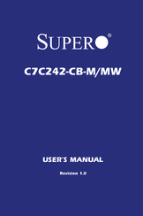 Supermicro C7C242-CB-MW User Manual