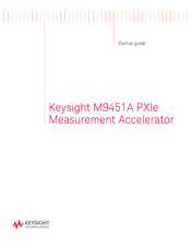 Keysight Technologies M9451A Startup Manual