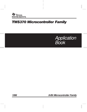 Texas Instruments TMS370 Series Application Book