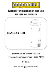 Boschetti Industrie Meccaniche BGMTBAX 300 Manual For Installation And Use For User And Installer