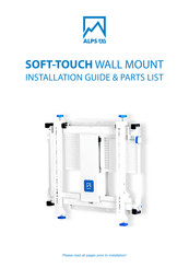 AlpsAV Soft-Touch Wall Mount Installation Manual & Parts List