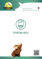 ROTECNA FEEDING BALL Operating And Installation Instructions