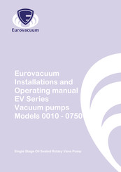 Eurovacuum EV-0500 Installation And Operating Manual