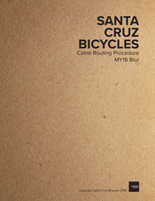 SANTA CRUZ MY18 Blur Cable Routing Procedures