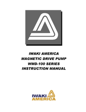 IWAKI AMERICA WMD-100FY Instruction Manual