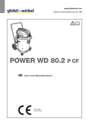 Ghibli & Wirbel POWER WD 80.2 P CF Use And Maintenance
