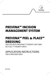 Acelity Prevena Incision Management System Application Instructions
