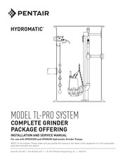 Pentair Hydromatic TL-Pro Installation And Service Manual