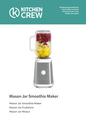 KITCHEN CREW Mason Jar Smoothie Maker Instruction Manual