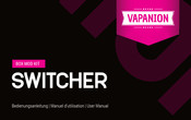 vapanion Switcher User Manual