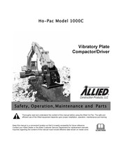 Allied Ho-Pac 1000C Safety, Operation, Maintenance And Parts