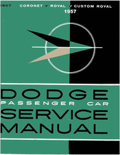 Dodge CUSTOM ROYAL 1957 Service Manual